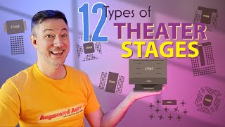 12 Different Types of Theater Stages and How To Act on Them [upl. by Tooley]