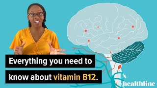 Supplements 101 Everything You Need to Know About Vitamin B12  Healthline [upl. by Xirdnek878]