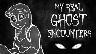 MY REAL GHOST ENCOUNTERS [upl. by Polish700]