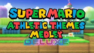 SUPER MARIO  Athletic Themes Medley DELUXE EDITION [upl. by Janina194]