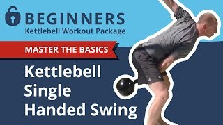 Master the Single Handed Kettlebell Swing [upl. by Gratiana]