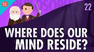 Where Does Your Mind Reside Crash Course Philosophy 22 [upl. by Ditter]