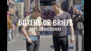 2018  Broadway Boys answer Boxers or Briefs in Times Square  Mens Fashion in Underwear [upl. by Zhang]