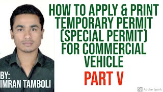 How to apply amp print temporary permit Special Permit for commercial vehicle for states part 5 [upl. by Nnaacissej]