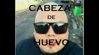 EL CABEZA DE HUEVO REMIXTRIBAL MUSIC [upl. by Atela747]