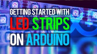 Beginners Guide to Using LED Strips with Arduino [upl. by Hester230]