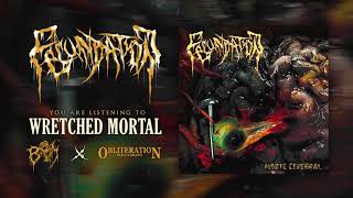 FECUNDATION  Wretched Mortal  BRUTAL MIND X OBLITERATION Recs [upl. by Ennairej318]