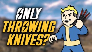 Can You Beat Fallout New Vegas With Throwing Knives [upl. by Fenwick822]