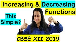 INCREASING AND DECREASING FUNCTIONS FOR CBSE 2021 CLASS 12th [upl. by Relluf]