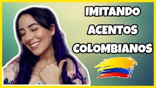 IMITANDO ACENTOS COLOMBIANOS  Kyllie Fernanda [upl. by Anoerb]