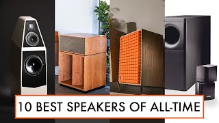 10 BEST Loudspeakers of ALL TIME [upl. by Nylla]