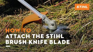 Attaching the STIHL Brush Knife 250mm Cutting Blade  How To [upl. by Ekrub]