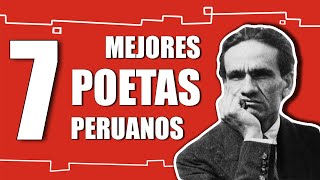 LOS 7 MEJORES POETAS PERUANOS DE LA HISTORIA [upl. by Drauode]