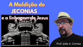 A MALDIÇÃO de Jeconias [upl. by Alidus]