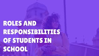 Roles And Responsibilities Of Students In School [upl. by Katha]