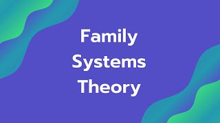 Family Systems Theory and Family SubSystems [upl. by Annerb]