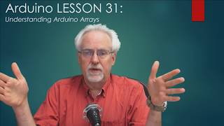 LESSON 31 Understanding Arduino Arrays [upl. by Fiorenza]