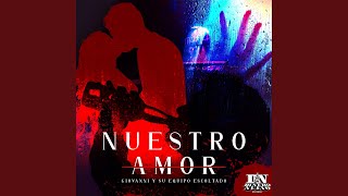 Nuestro Amor [upl. by Nils]