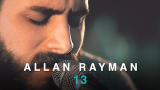 Allan Rayman  13 Acoustic  Live In Concert [upl. by Inalawi]