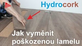 Jak vyměnit poškozenou lamelu Hydrocork [upl. by Sudaorb]