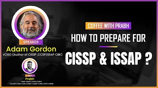 Master the CISSP amp ISSAP Secrets Revealed by Adam Gordon [upl. by Iahs]