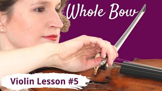 FREE Violin Lesson 5 for Beginners  WHOLE BOW [upl. by Ahsiuqet]