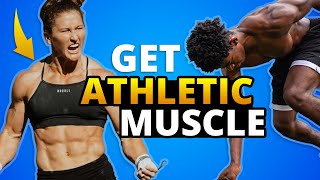 How To Build Athletic Muscle [upl. by Shiller]