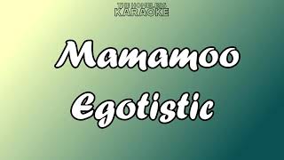 Mamamoo  Egotistic  Karaoke [upl. by Sherrer]