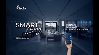 Sedra Smart Living [upl. by Trixie356]