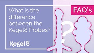 What is the Difference Between Kegel8 Probes  Kegel8 FAQ [upl. by Portwin]