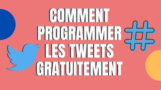 Comment PROGRAMMER ces Tweets GRATUITEMENT TweetDeck [upl. by Araic]