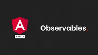 Angular Basics  Observables [upl. by Trembly]