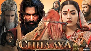 Chhaava Full Movie Hindi  Vicky Kaushal  Rashmika Mandanna  Akshaye Khanna  HD Facts and Review [upl. by Ecinhoj710]