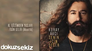 Koray Avcı  Al Gözümden Yaşları Gün Gelir Official Audio [upl. by Haroldson]