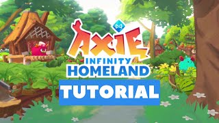 Axie Infinity Homeland Tutorial [upl. by Swamy851]