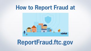 How to Report Fraud at ReportFraudftcgov  Federal Trade Commission [upl. by Asikal]