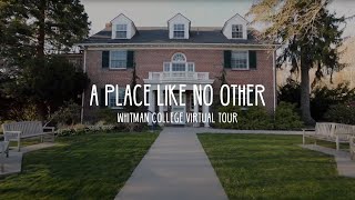 A Place Like No Other  Whitman College Campus Tour [upl. by Zile]