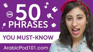 50 Phrases Every Arabic Beginner MustKnow [upl. by Atiuqat]