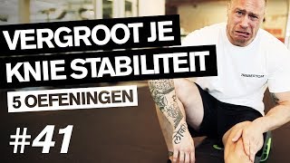 Vijf oefeningen voor MEER KNIE STABILITEIT [upl. by Dawes]