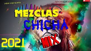 MEZCLAS CHICHA MIX MUSICA ECUATORIANA FULL BAILABLES 2021 [upl. by Maud]