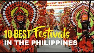 10 BEST FESTIVALS IN THE PHILIPPINES [upl. by Abibah]