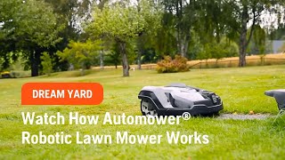 Watch How Husqvarna Automower® Robotic Lawn Mower Works [upl. by Suiravaj444]