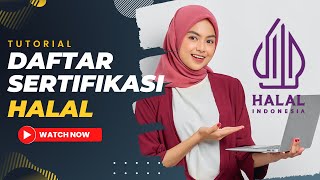 CARA DAFTAR SERTIFIKAT HALAL [upl. by Icram]