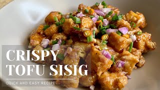 CRISPY TOFU SISIG  Quick and Easy Recipe [upl. by Lleznov]