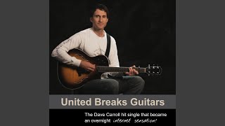 United Breaks Guitars [upl. by Sophia]