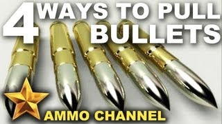 4 Ways to Pull Bullets [upl. by Dukie]