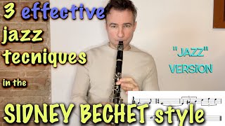 3 effective jazz clarinet techniques to improve your jazz playing Sidney Bechet style [upl. by Barfuss]