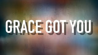 Grace Got You  Lyric Video MercyMe [upl. by Thalia]