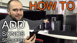 How to add Sonos Speaker to existing system [upl. by Santana]