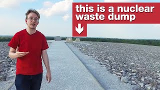 A nuclear waste dump you can walk on [upl. by Thorman]